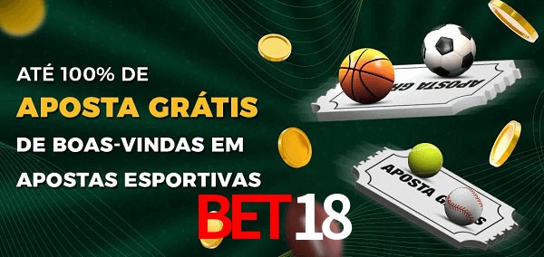 bet18 Ate 100% de Aposta Gratis
